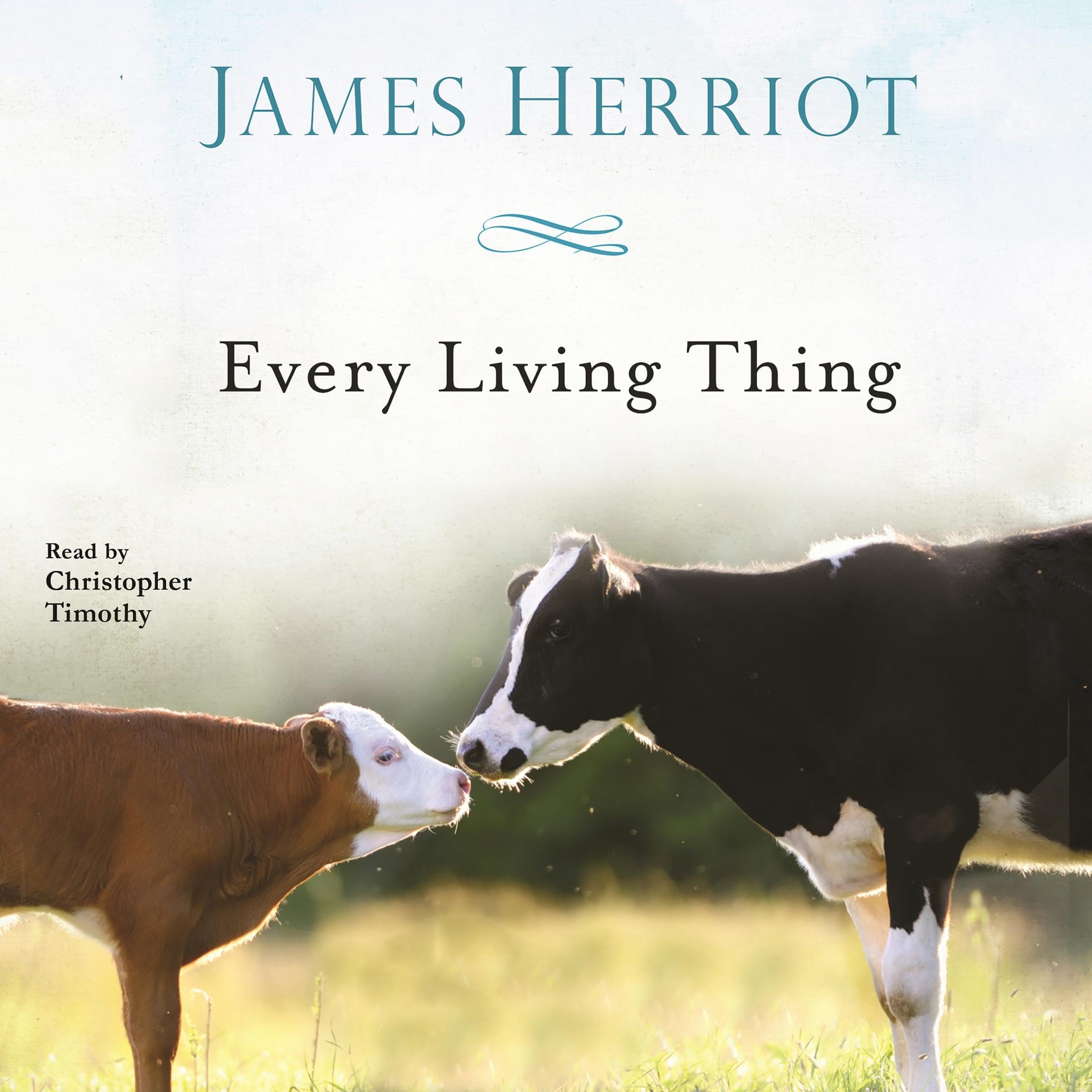 Every Living Thing: The Warm and Joyful Memoirs of the World's Most Beloved Anim
