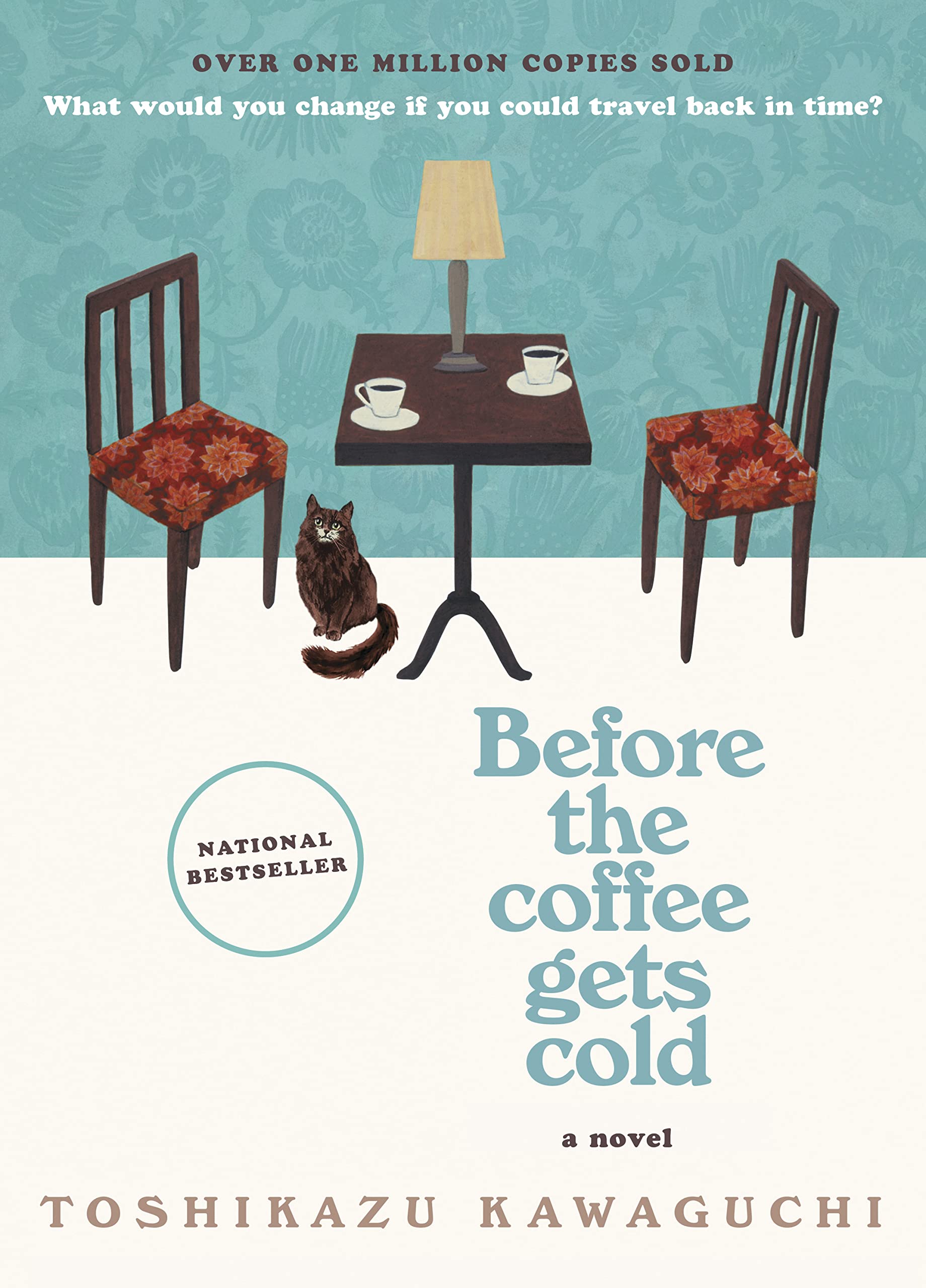 Before the Coffee Gets Cold: A Heartfelt Novel Exploring Regret, Redemption and 