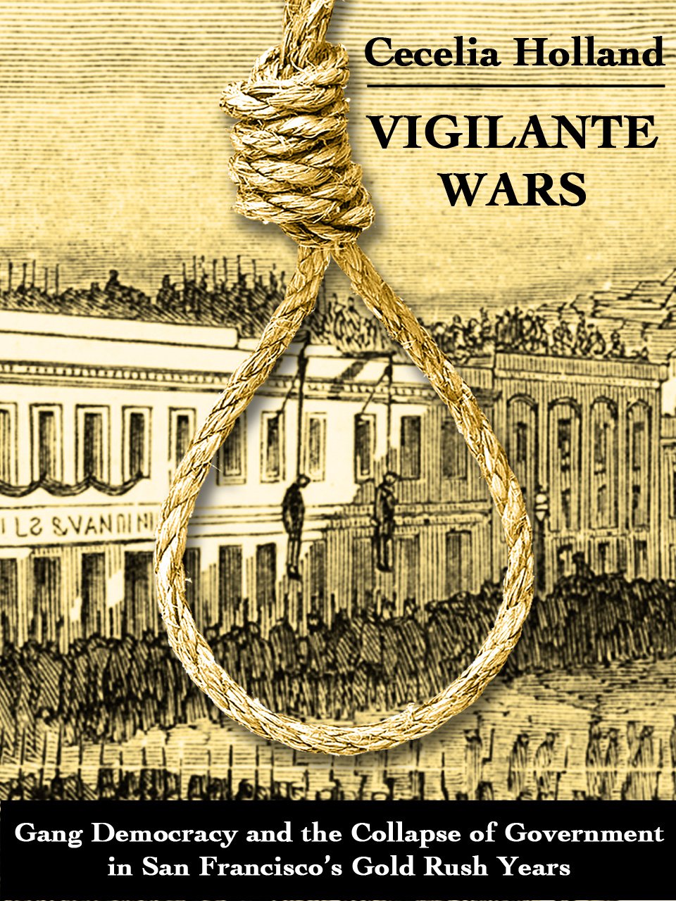 Vigilante Wars (Kindle Single)