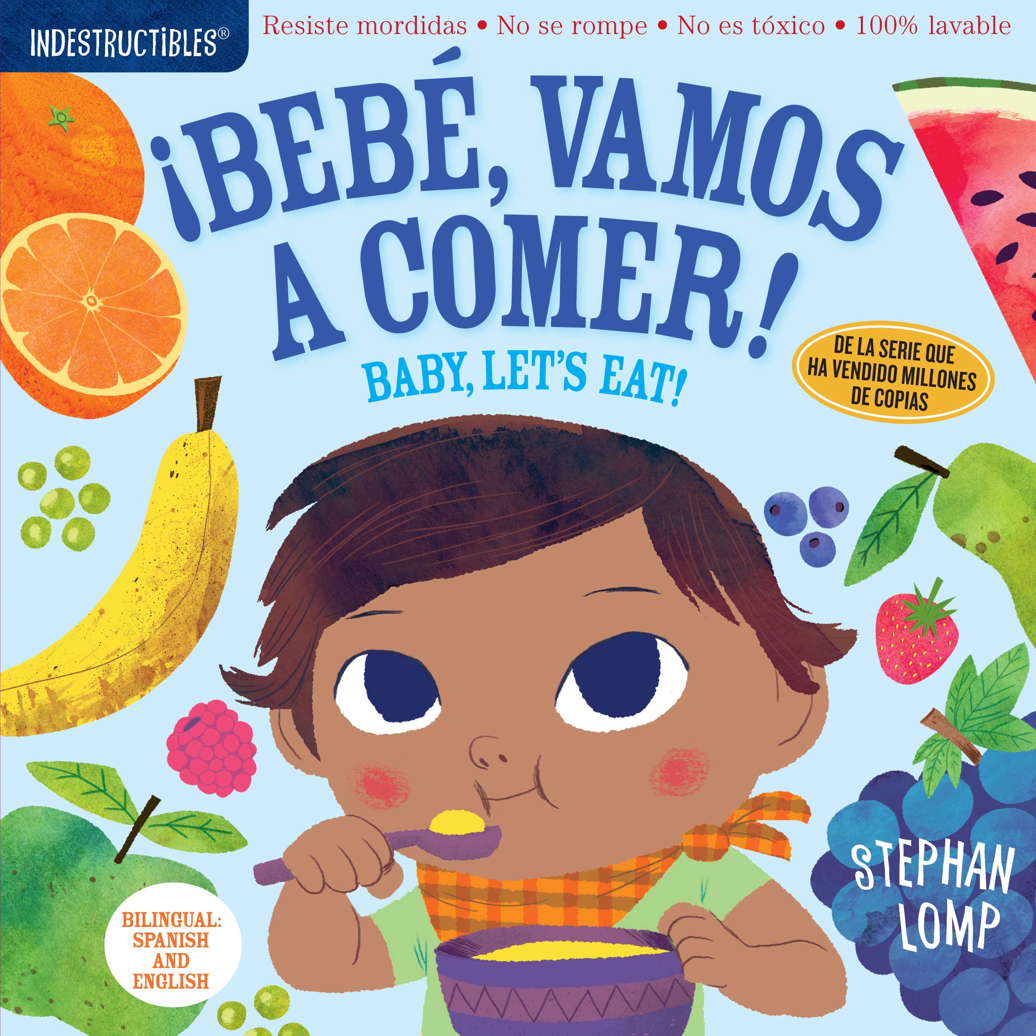 Indestructibles (The Original): Bebé, vamos a comer! / Baby, Let's Eat!: Chew Pr