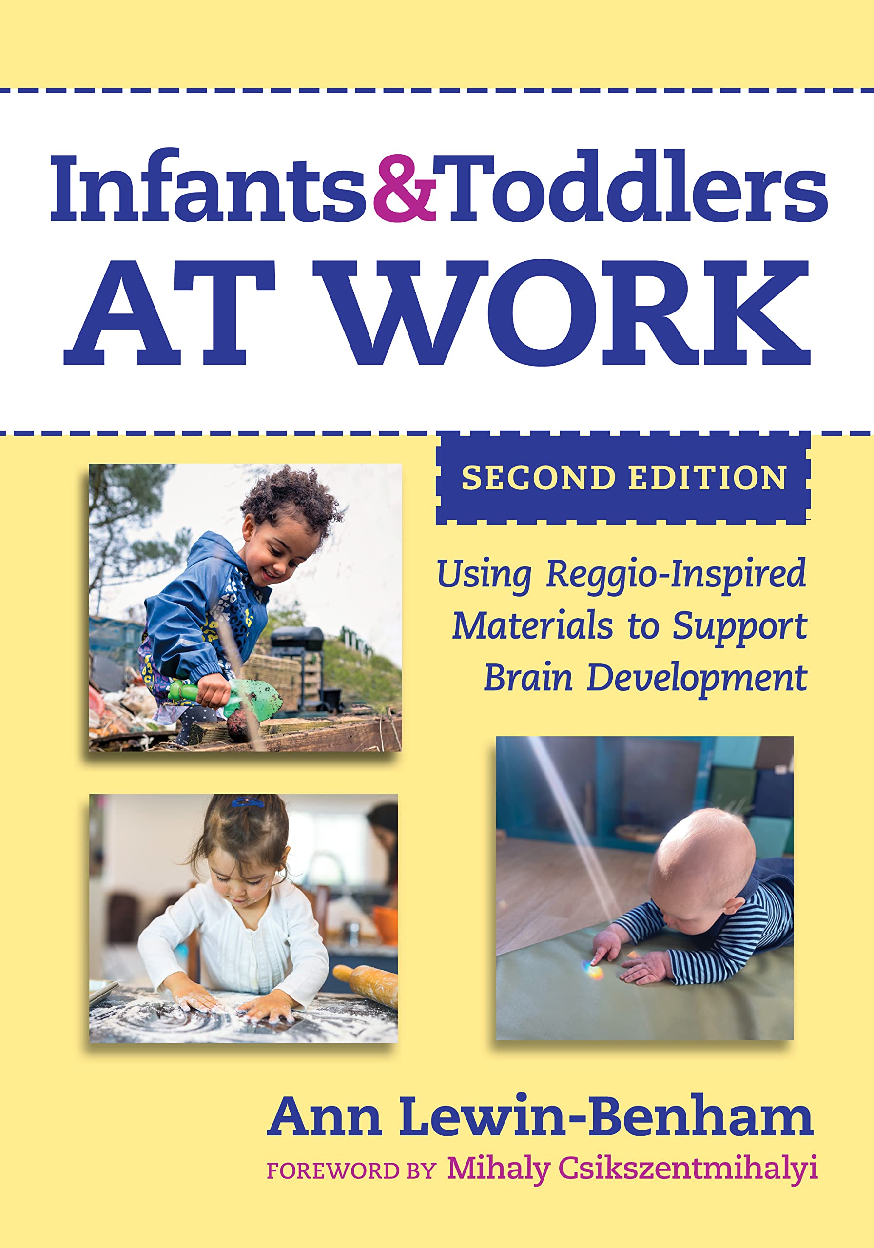 Infants and Toddlers at Work: Using Reggio-Inspired Materials to Support Brain D