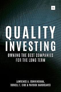 Quality Investing: Owning the best companies for the long term