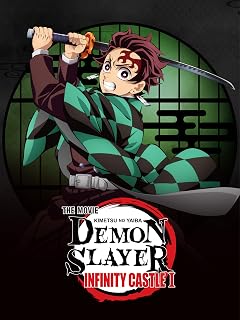 Demon Slayer: Kimetsu no Yaiba Infinity Castle I - The Movie (Japanese)