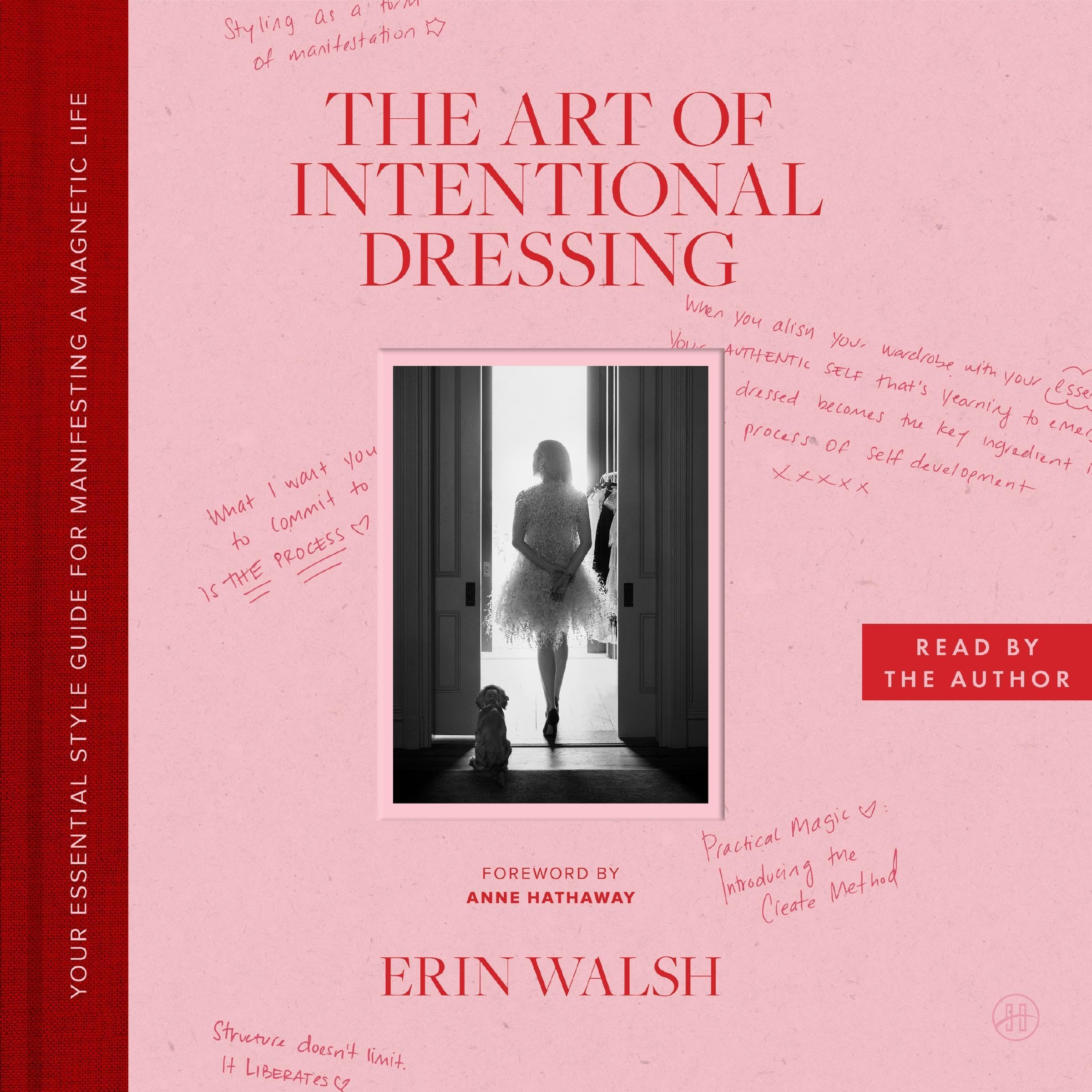 The Art of Intentional Dressing: Your Essential Style Guide for Manifesting a Ma