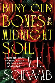 Bury Our Bones in the Midnight Soil