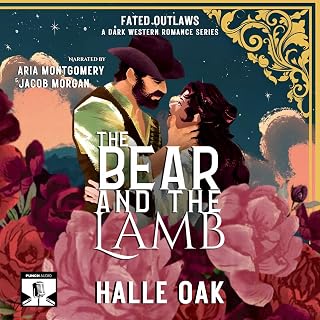 The Bear and the Lamb: A Dark Western Romance (Fated Outlaws: A Dark Western Romance Series)
