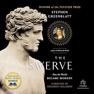 The Swerve: How the World Became Modern