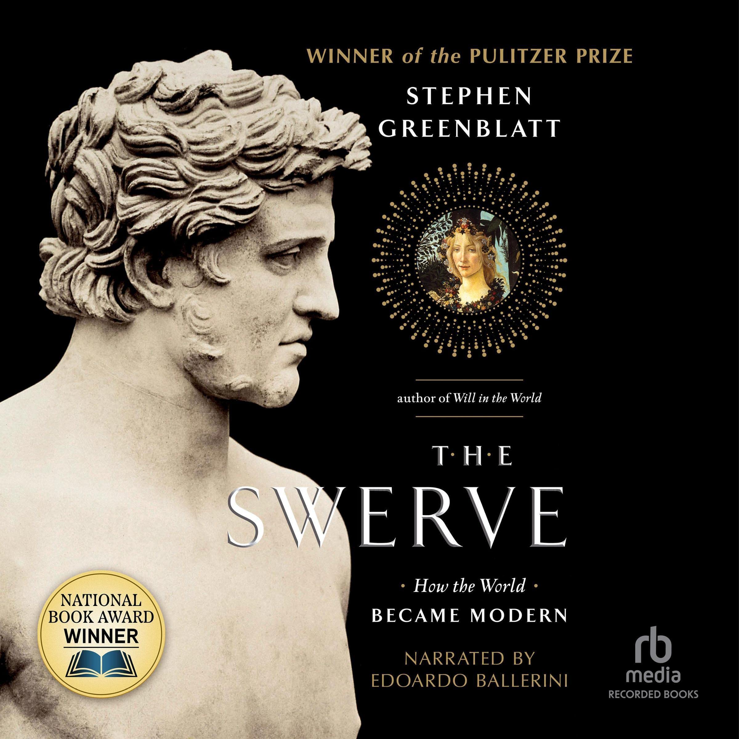 The Swerve: How the World Became Modern
