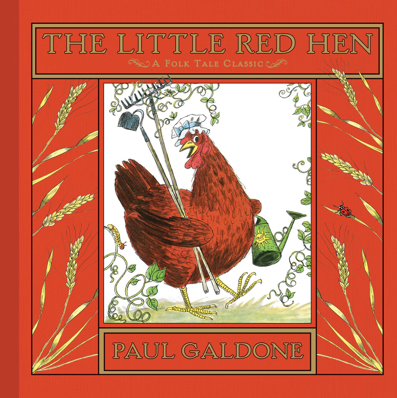 The Little Red Hen: A Classic Folktale About Hard Work, Responsibility, and the 