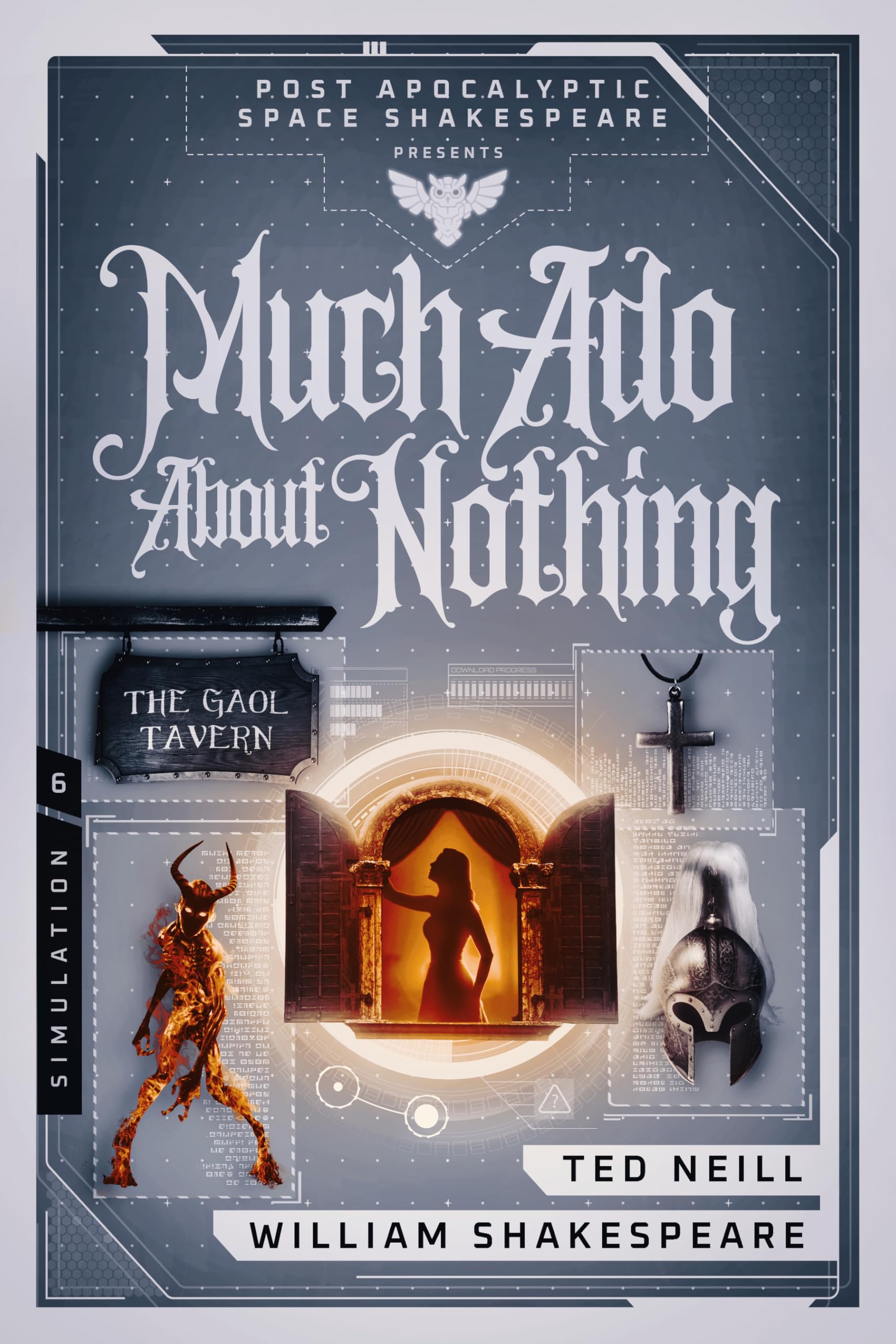 Much Ado About Nothing: Book 6 of the Post Apocalyptic Space Shakespeare Series