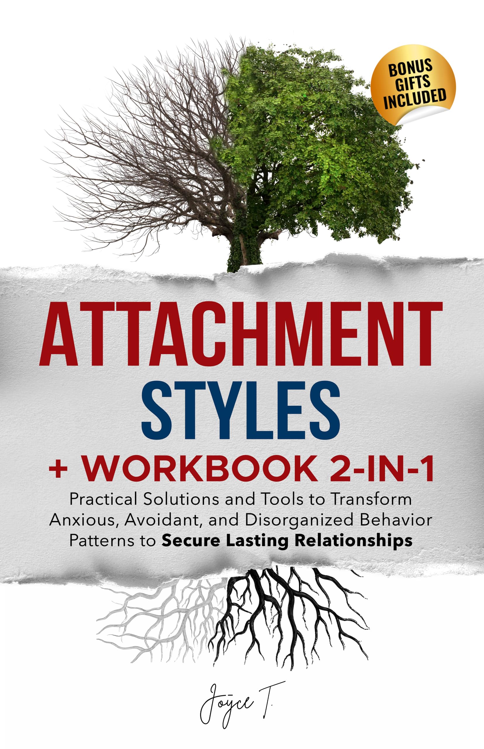 Attachment Styles + Workbook 2-in-1 Bundle: Practical Solutions and Tools to Tra