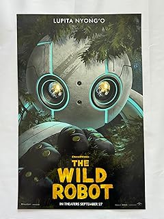 THE WILD ROBOT 11"x17" Original Movie Poster SDCC 2024 Chris Sanders Lupita Nyong'o