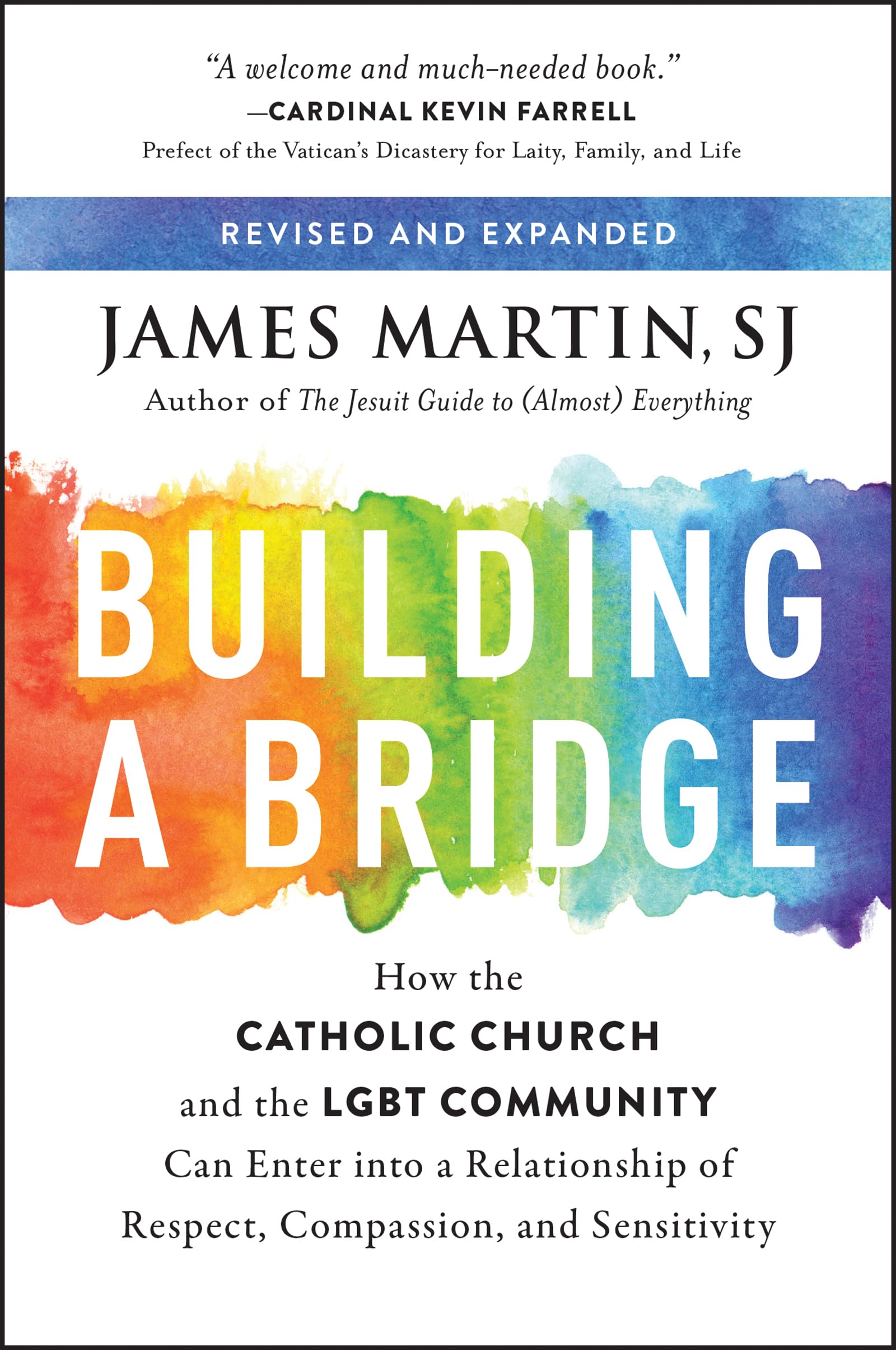 Building a Bridge: How the Catholic Church and the LGBT Community Can Enter into