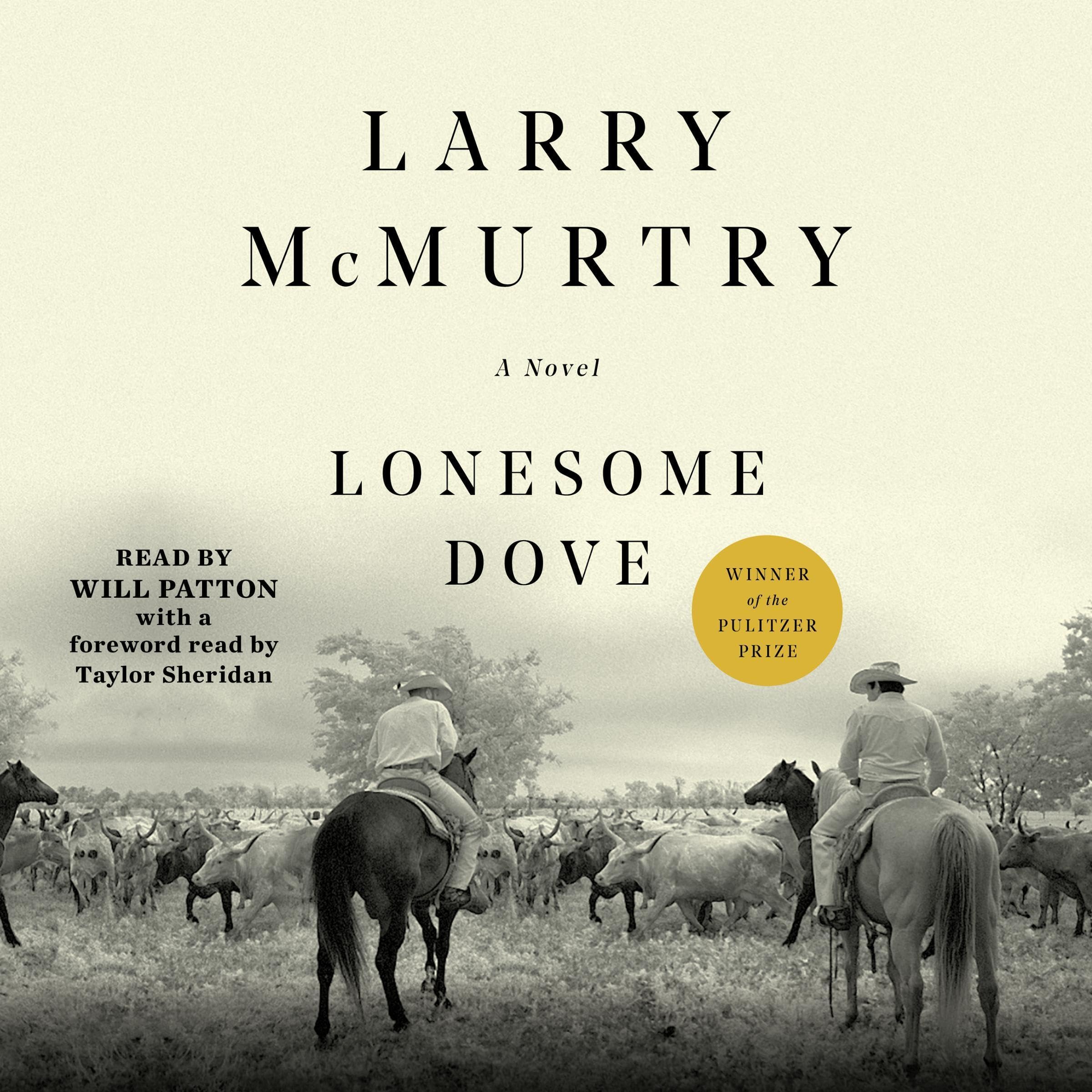Lonesome Dove: A Novel