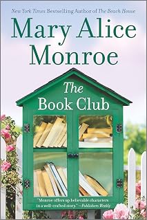 The Book Club: A Heartwarming Women's Fiction Novel of Contemporary Female Friendship