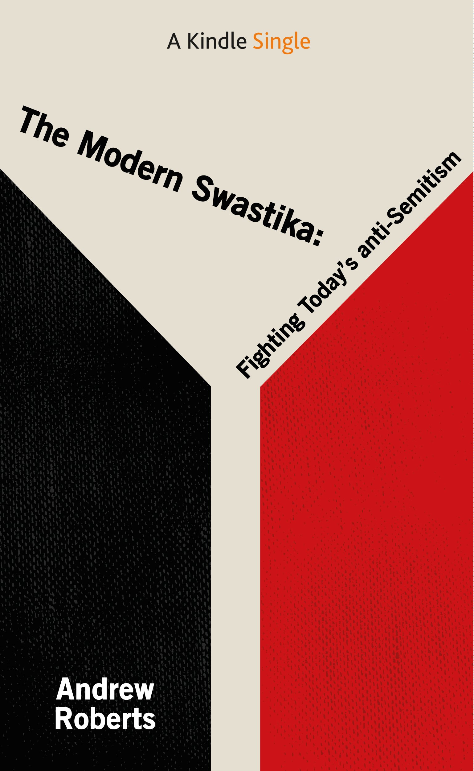 The Modern Swastika: Fighting Today's anti-Semitism