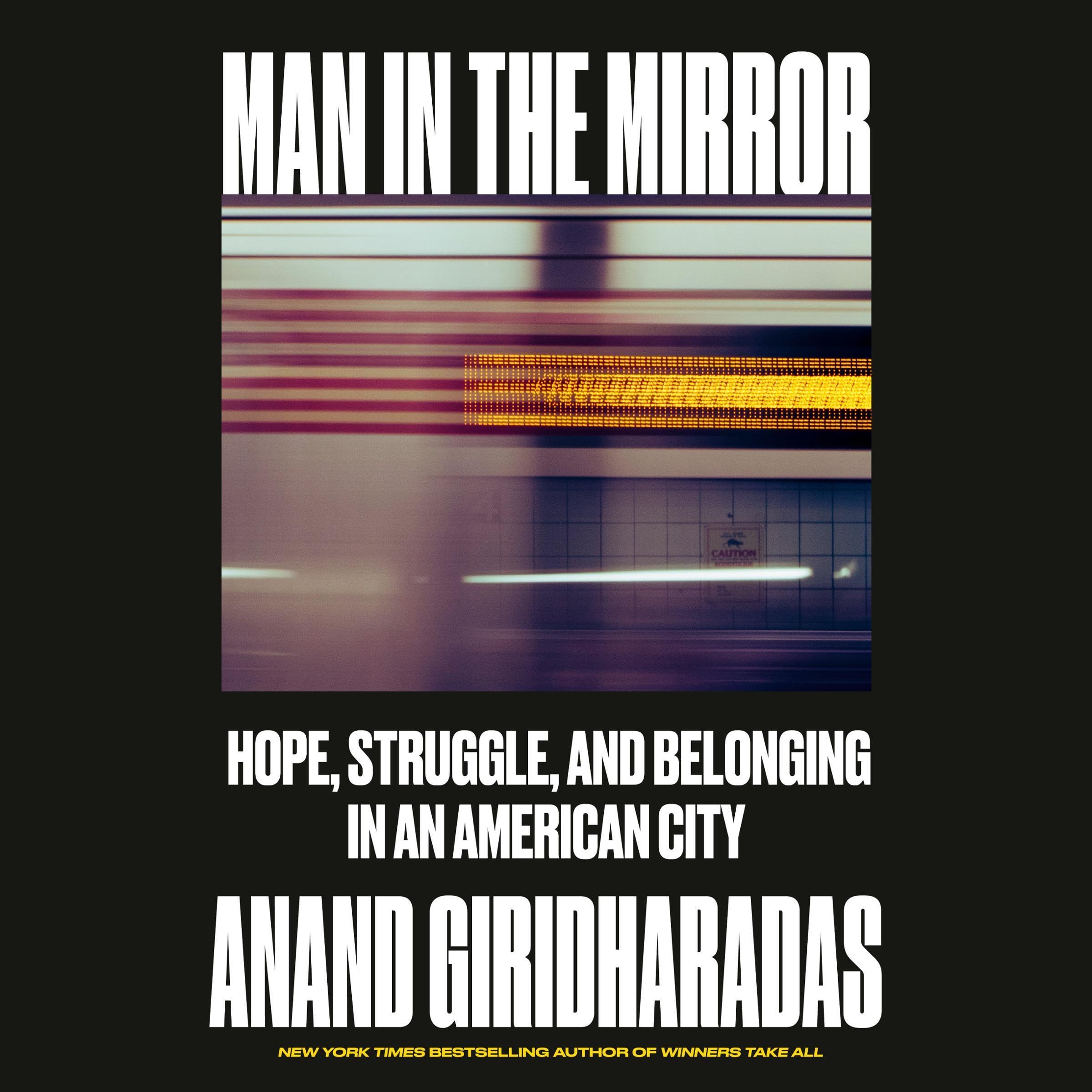 Man in the Mirror: Hope, Struggle, and Belonging in an American City