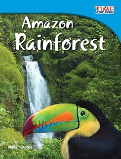 Amazon Rainforest (TIME FOR KIDS Educational Reader for 3rd Grade students, Kids age 6-10 )