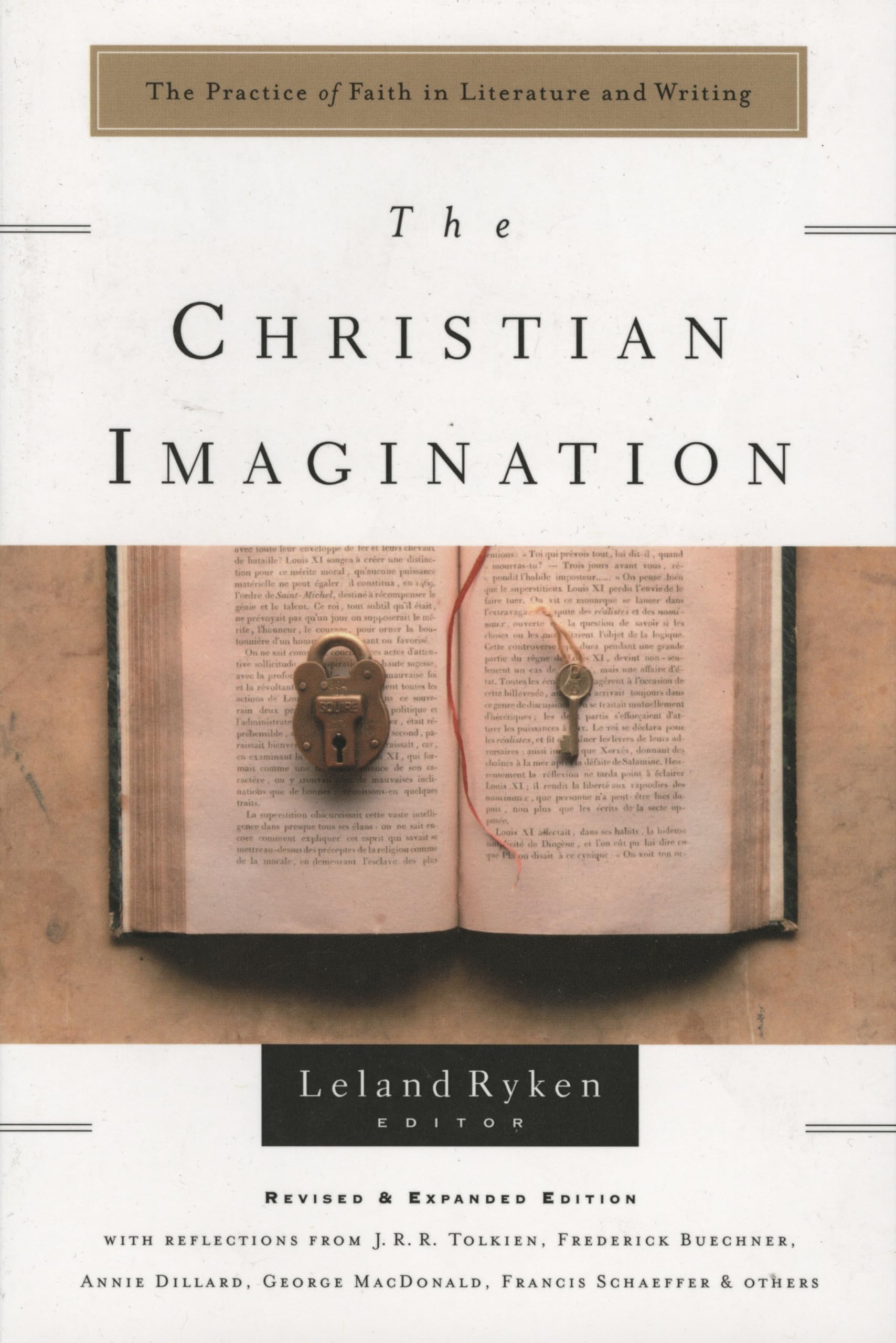 The Christian Imagination: The Practice of Faith in Literature and Writing (Writ