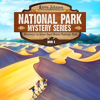 Discovery in Great Sand Dunes National Park: National Park Mystery Series, Book 2