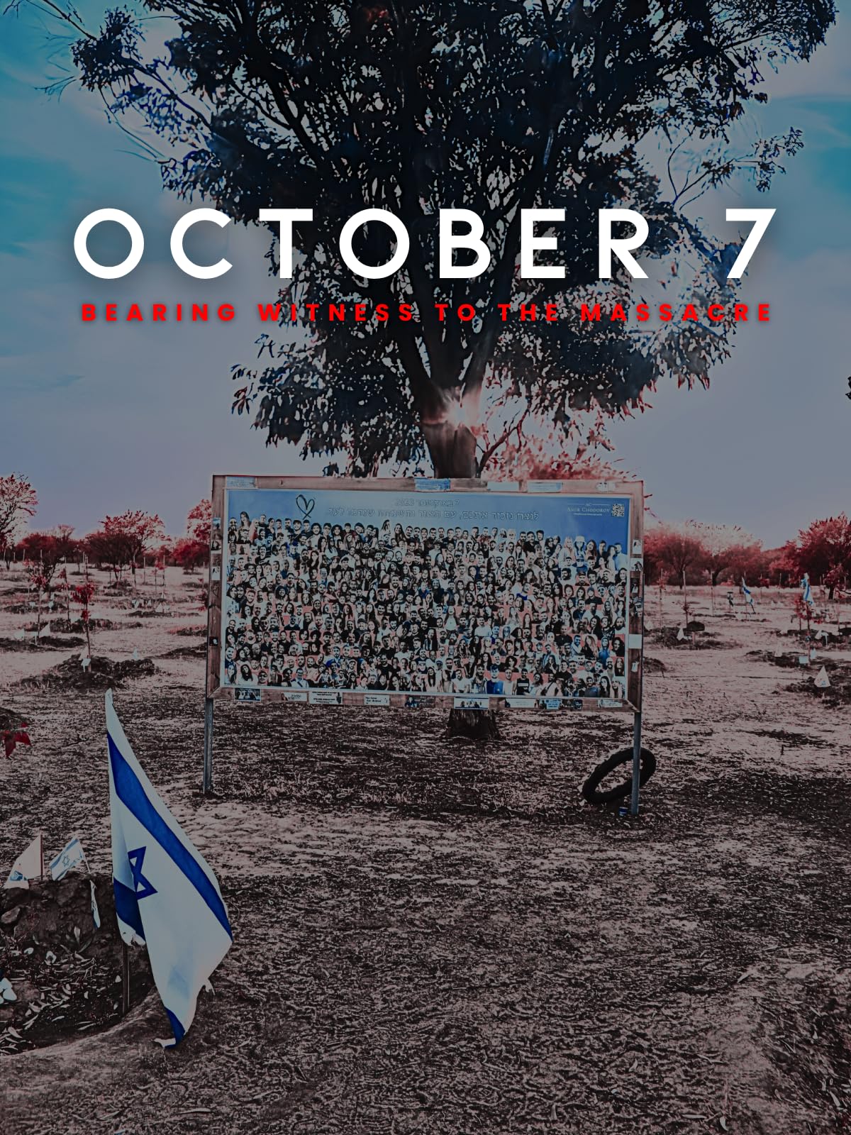 October 7: Bearing Witness to the Massacre