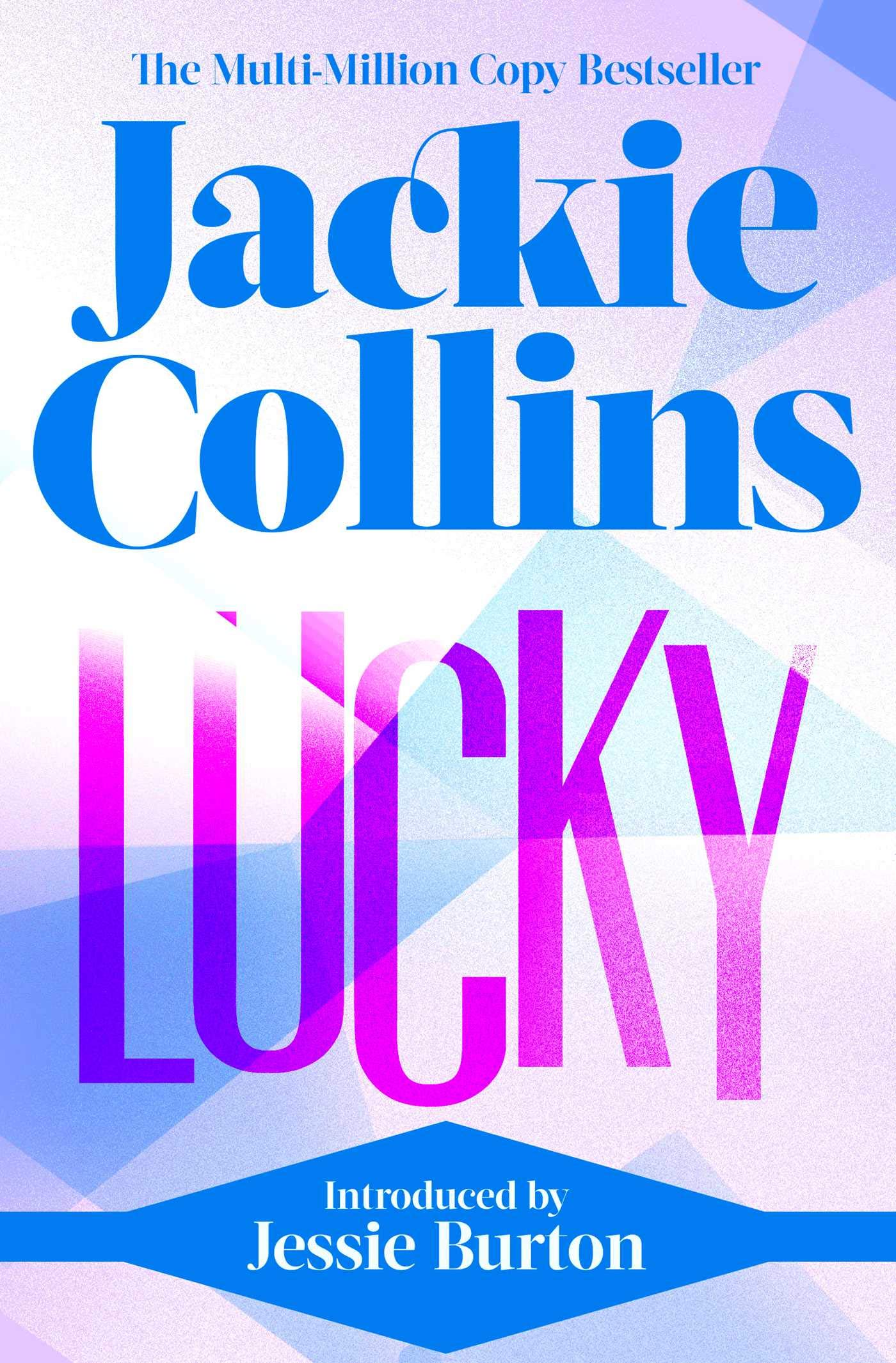 Lucky: introduced by Jessie Burton (Lucky Santangelo Book 2)