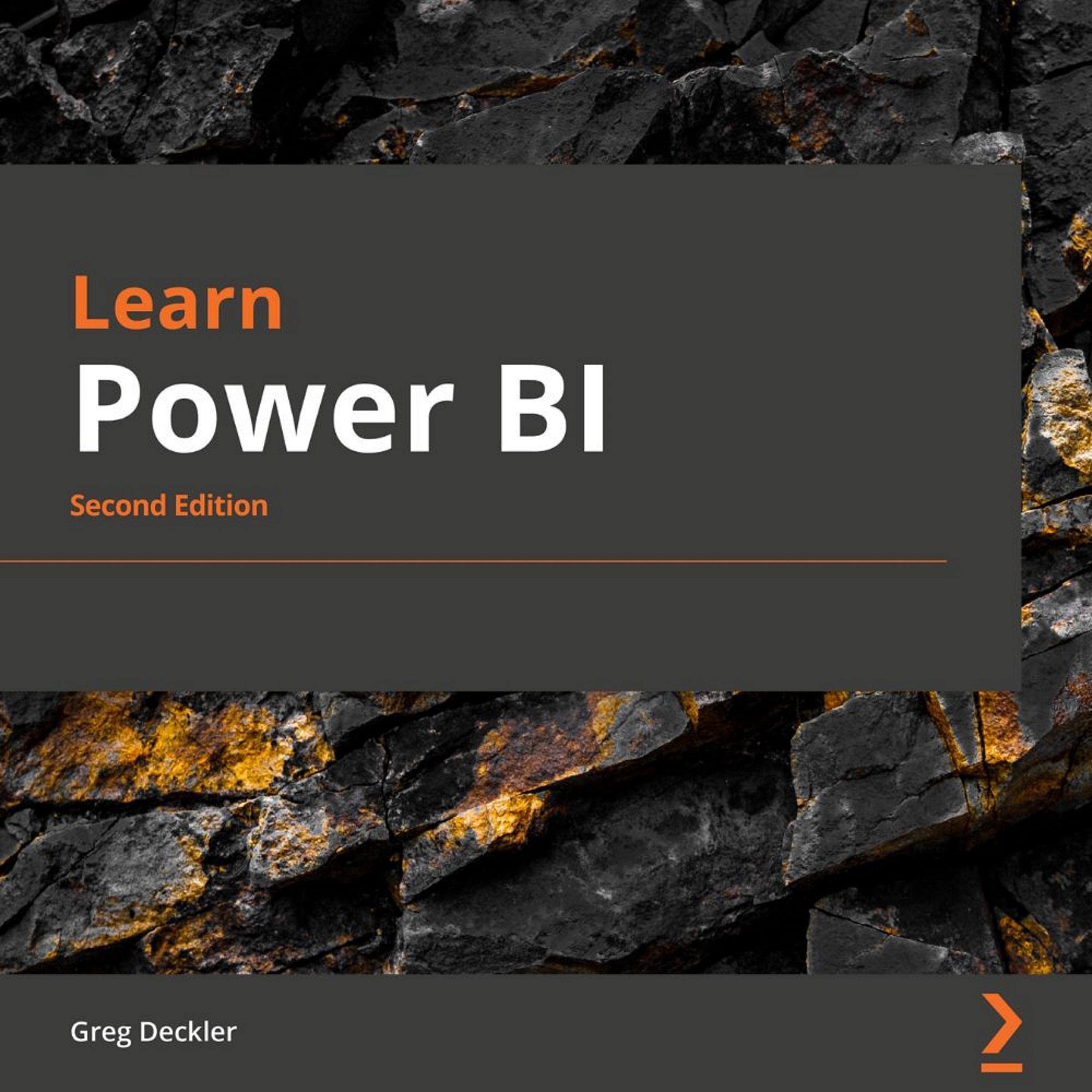 Learn Power BI: a Comprehensive, Step-By-Step Guide for Beginners to Learn Real-