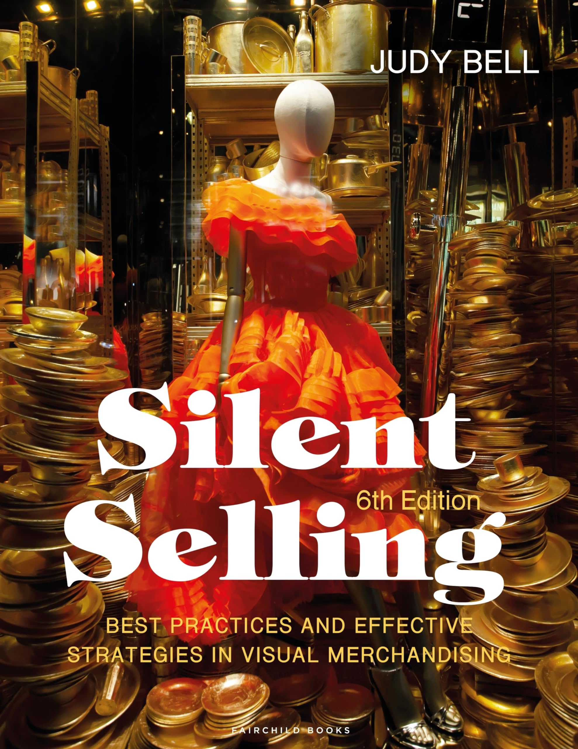 Silent Selling: Best Practices and Effective Strategies in Visual Merchandising 