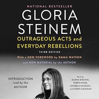 Outrageous Acts and Everyday Rebellions: Third Edition