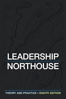 Leadership: Theory and Practice