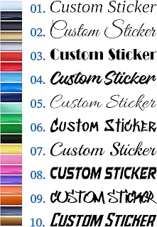 Custom Text Stickers Gloss Matt Colours Small to Large Sizes 30 Fonts Personalised Quotes Names Wording Slogan Phrase Die Cut Vinyl Car Window Bumper Bedroom Wall Decals Graphics