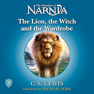 The Lion, the Witch, and the Wardrobe: The Chronicles of Narnia