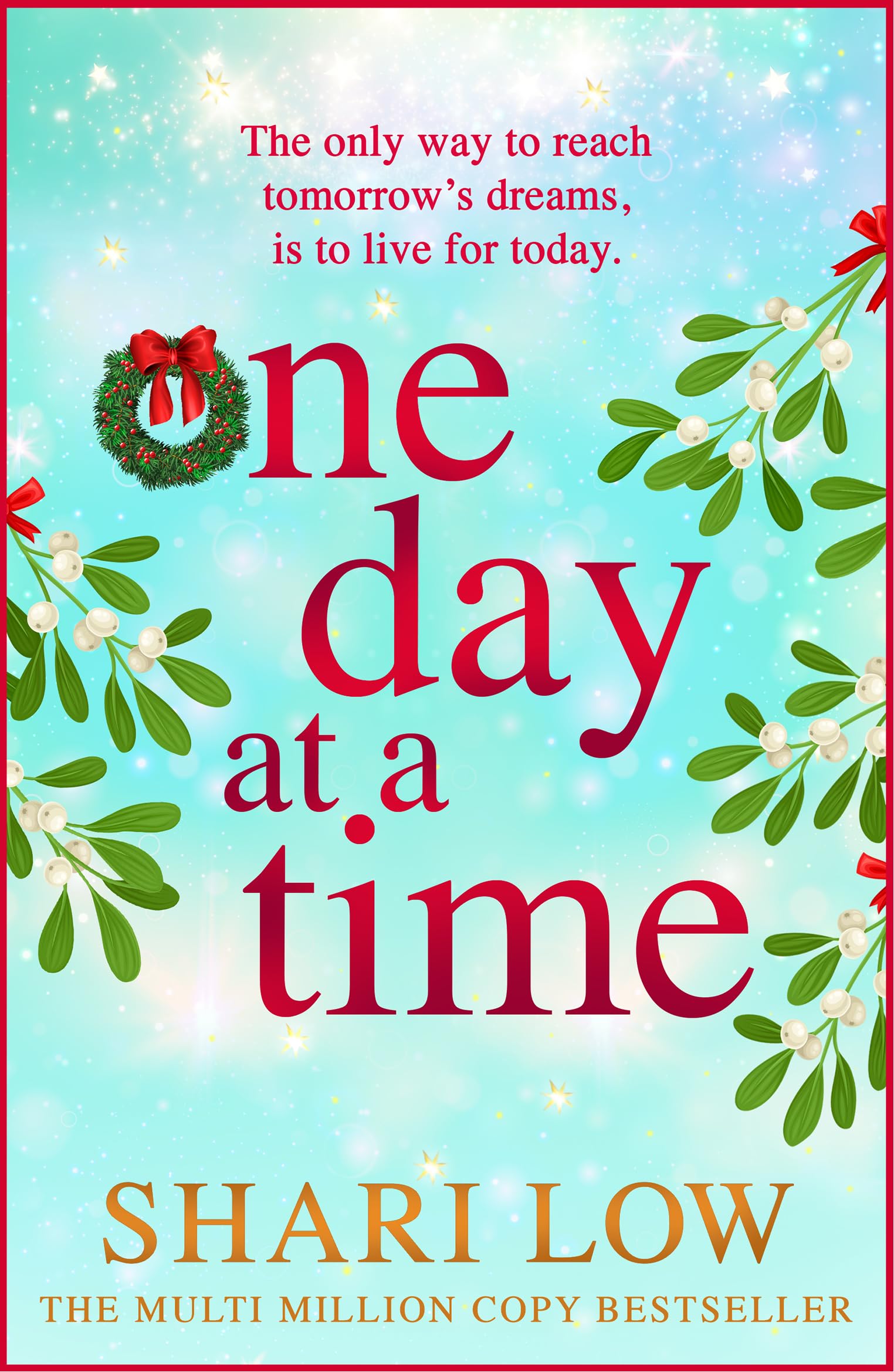 One Day at a Time: A BRAND NEW uplifting story of friendship, love and secrets f