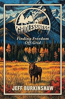 Gridlessness: Finding Freedom Off-Grid