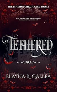 Tethered (The Binding Chronicles Book 1)