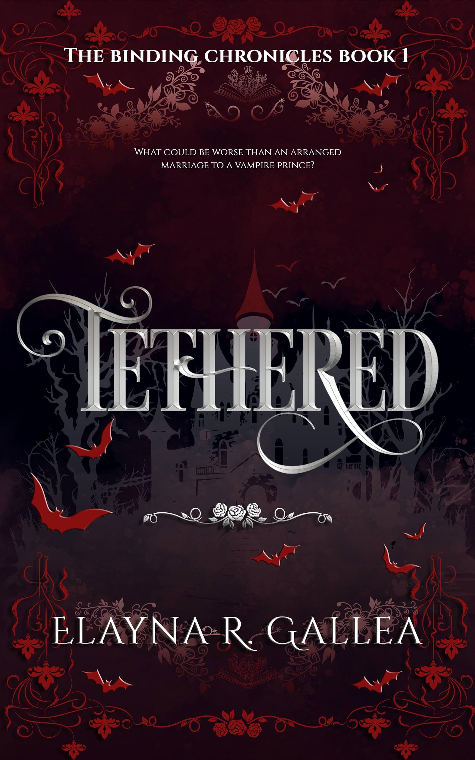 Tethered (The Binding Chronicles Book 1)