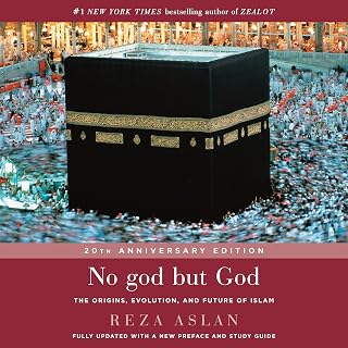 No god but God: The Origins, Evolution, and Future of Islam