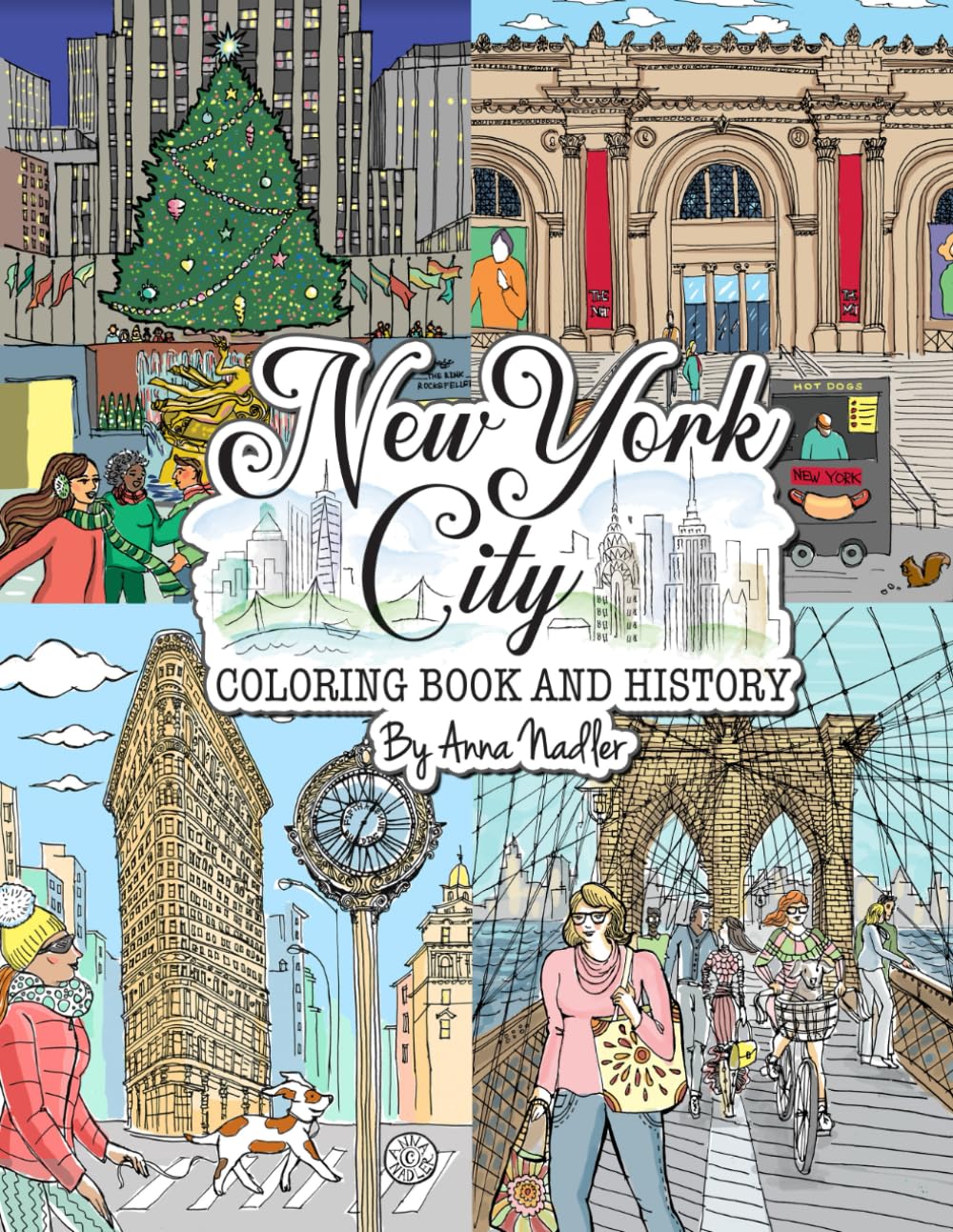 New York City Coloring Book & History: 50 illustrated coloring pages of NYC's fa