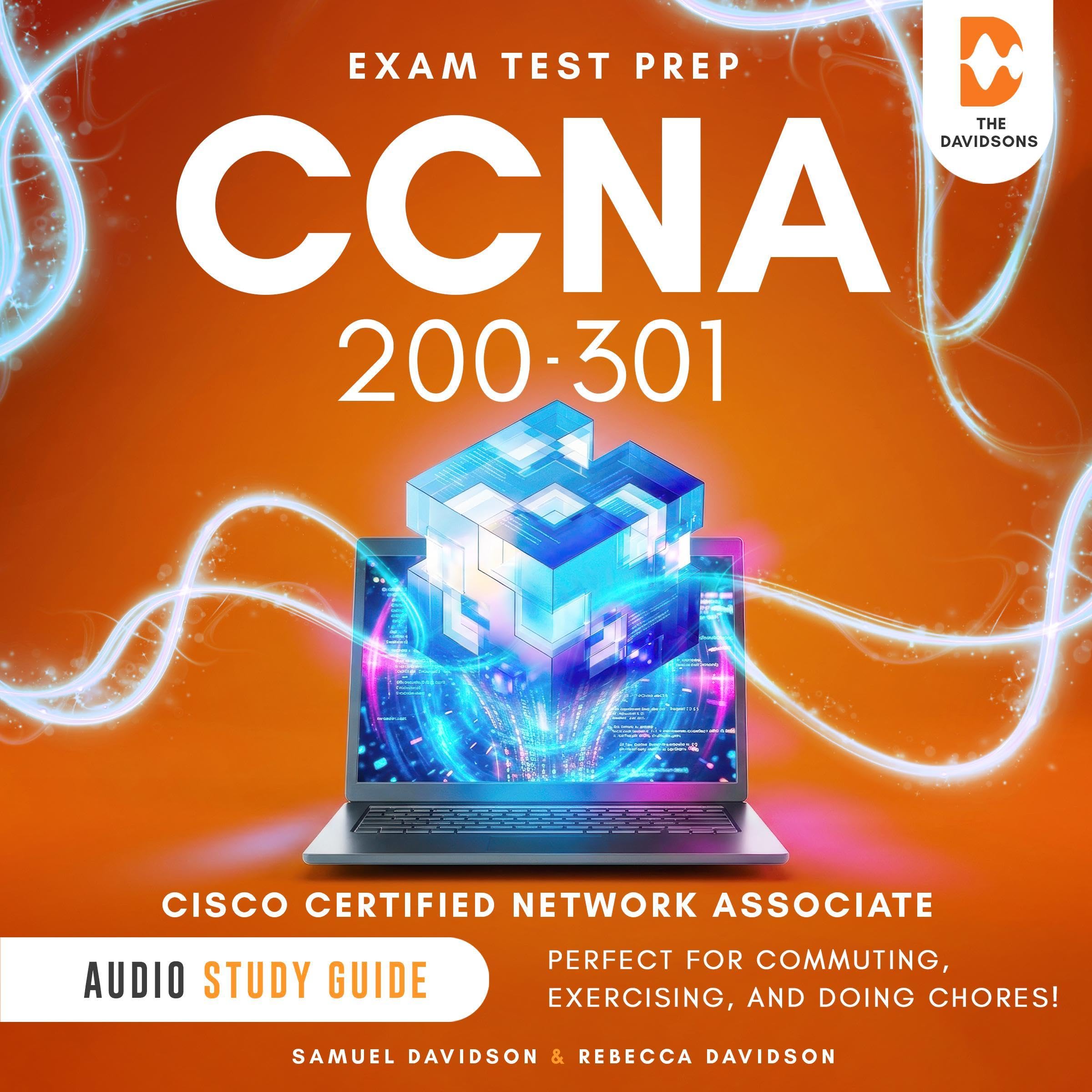 CCNA 200-301 Cisco Certified Network Associate Exam Test Prep - Study Guide