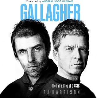 Gallagher: The Fall and Rise of Oasis: the brand new biography of one of the world's biggest bands. The must-read music book for 2026