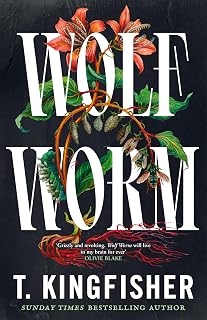 Wolf Worm: A Southern gothic masterpiece about secrets, parasites and deadly ambition