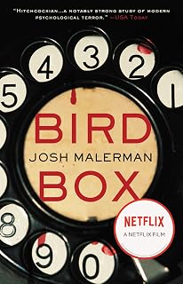 Bird Box: The Inspiration for the Film, a Gripping Post-Apocalyptic Thriller with a Heart-Pounding Twist