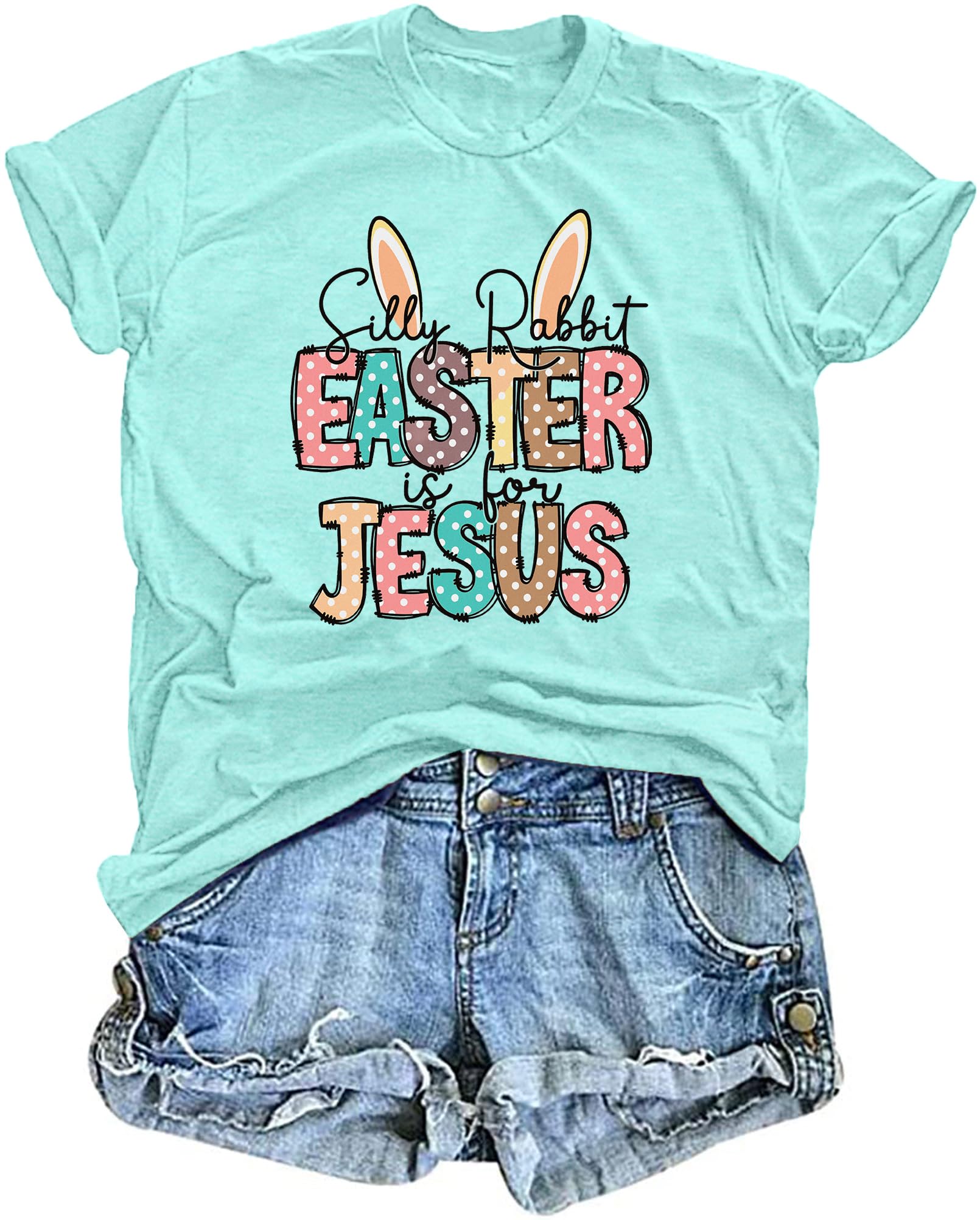 Easter Tshirt Women Silly Rabbit Easter is for Jesus Graphic Shirt Christian Tee