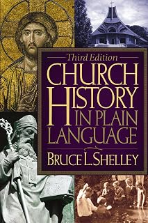 Church History in Plain Language, 3rd Edition
