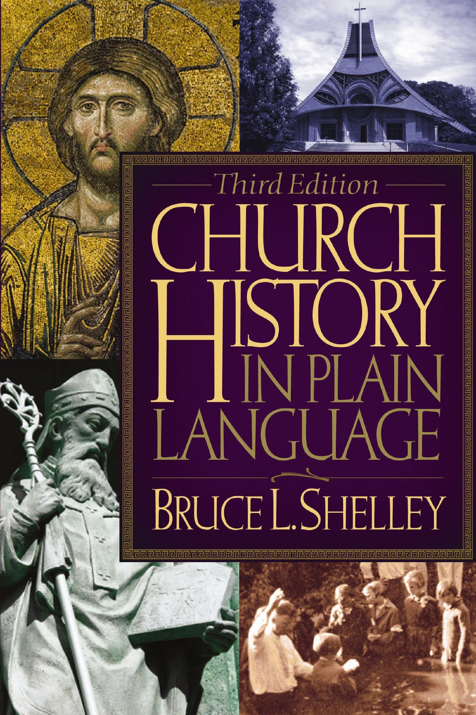 Church History in Plain Language, 3rd Edition