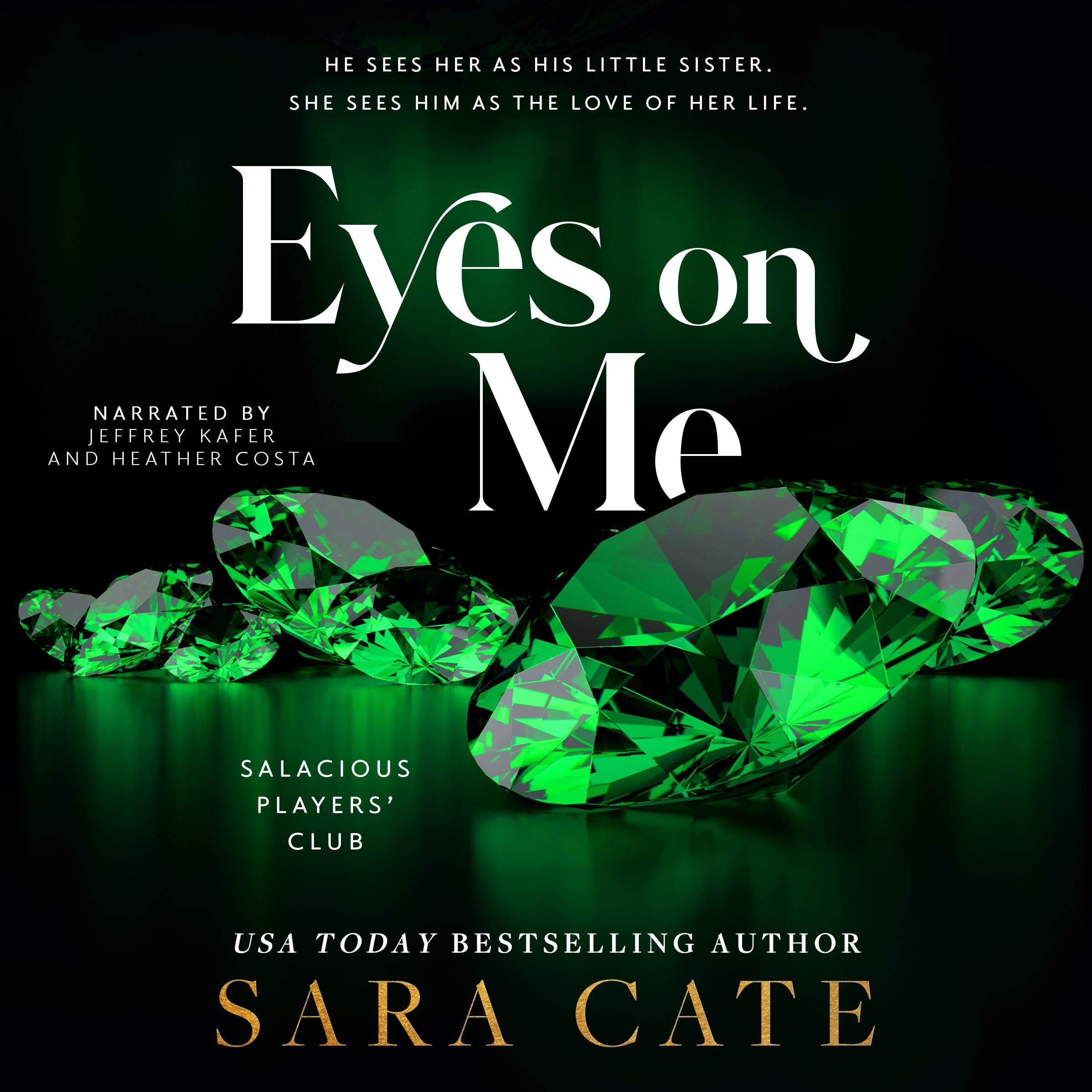 Eyes on Me: Salacious Players' Club, Book 2