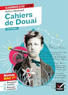 Cahiers de Douai (oeuvre au programme Bac de français 2027, 1re générale & techno): suivi du parcours « Émancipations créatrices »