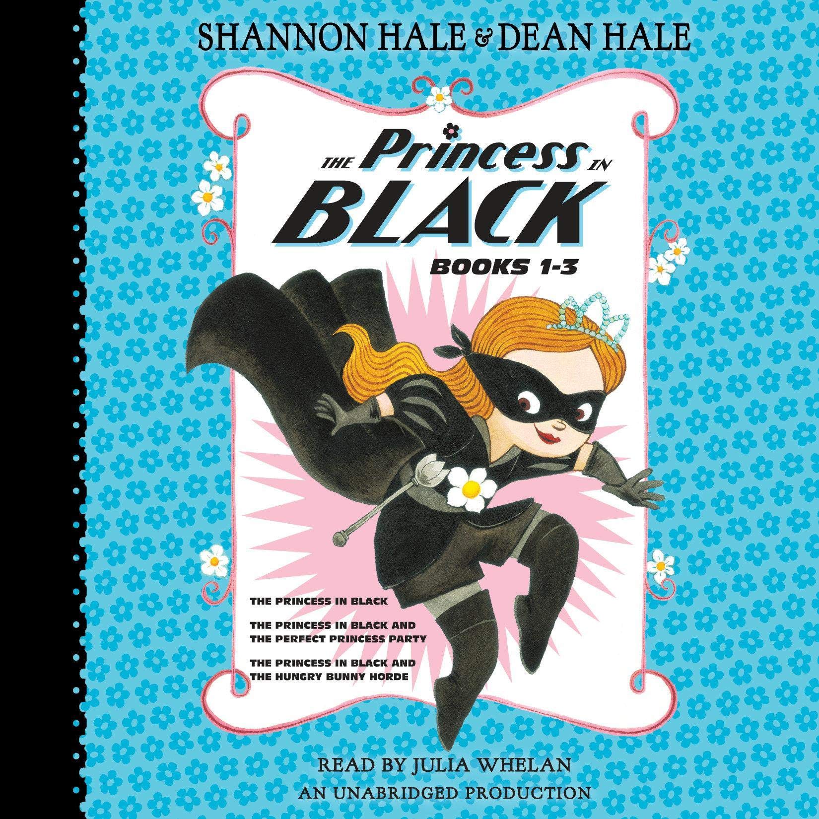 The Princess in Black, Books 1-3: The Princess in Black; The Princess in Black a