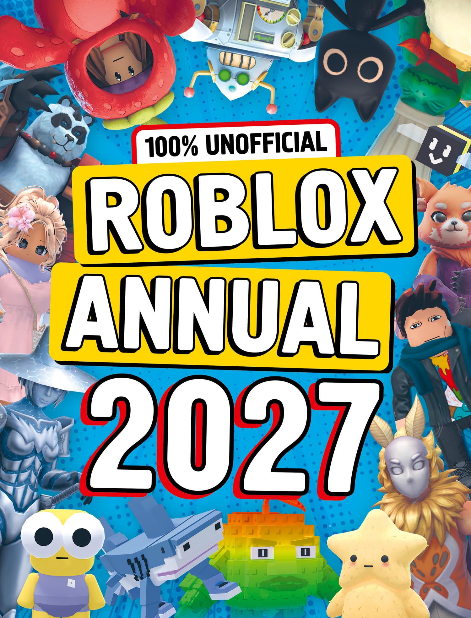 100% Unofficial Roblox Annual 2027: Jam-packed with over 100 games, along with t