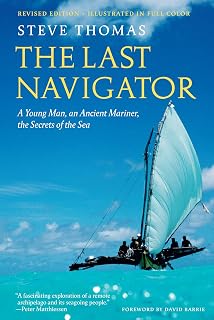 The Last Navigator: Revised Edition